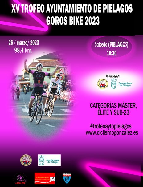 Cartel del Trofeo Ayto. de Pielagos-Goros Bike -Salcedo de ciclismo máster/©ciclismo gonzalez
